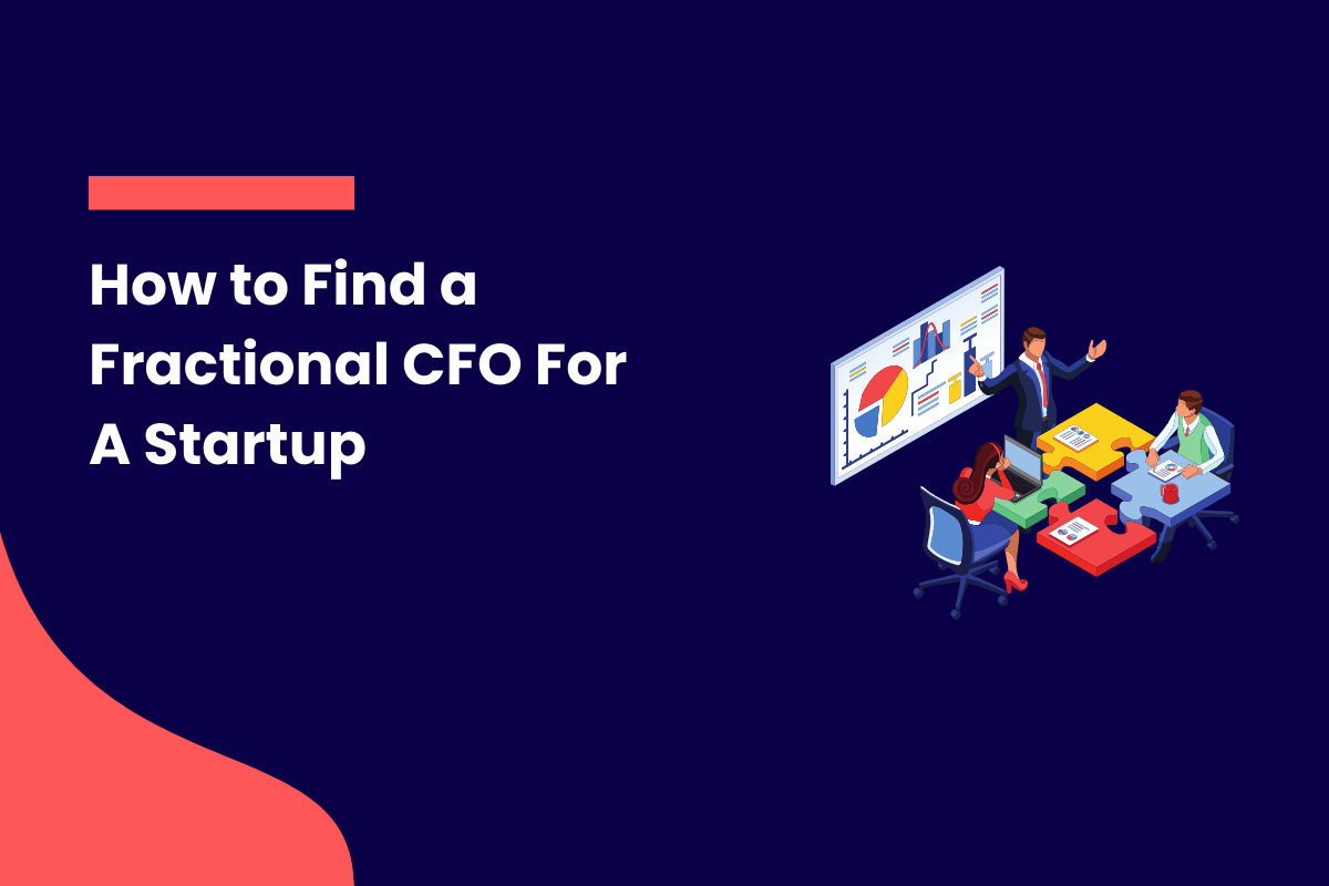 How to Find a Fractional CFO for a Startup