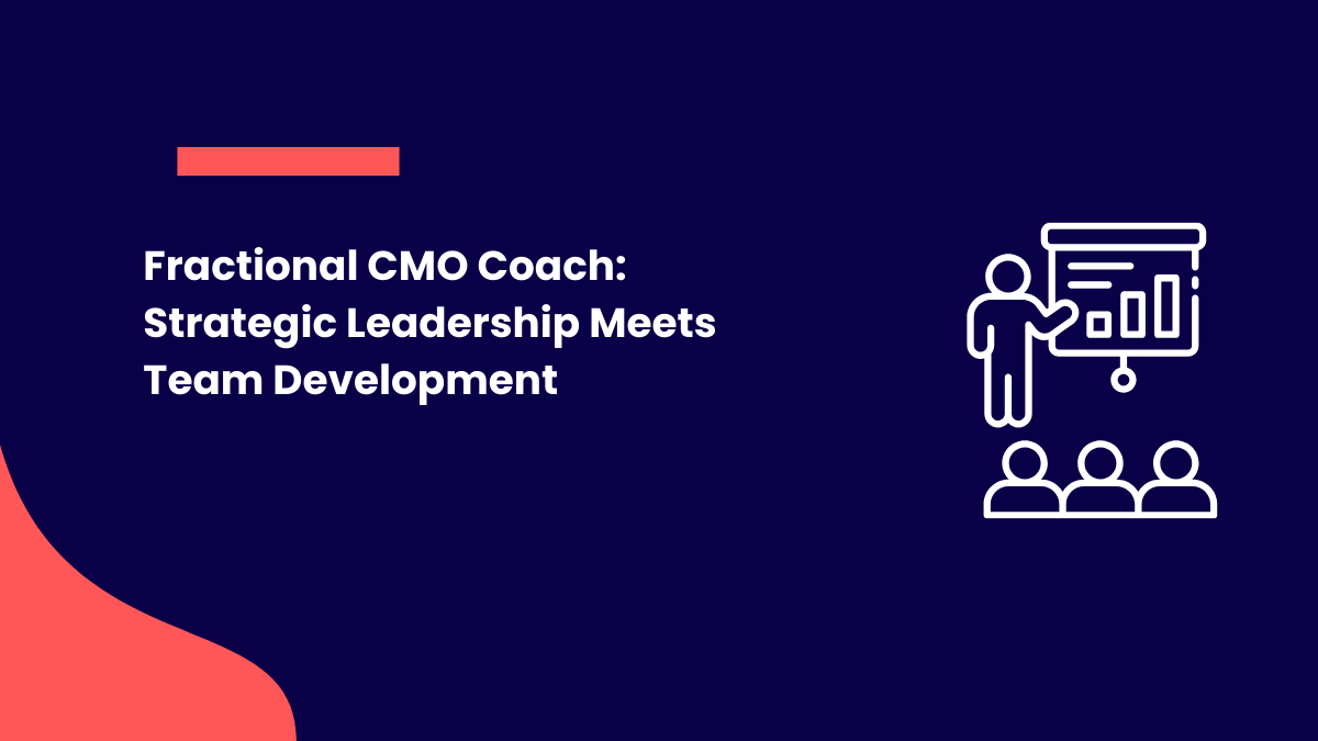Fractional CMO Coach