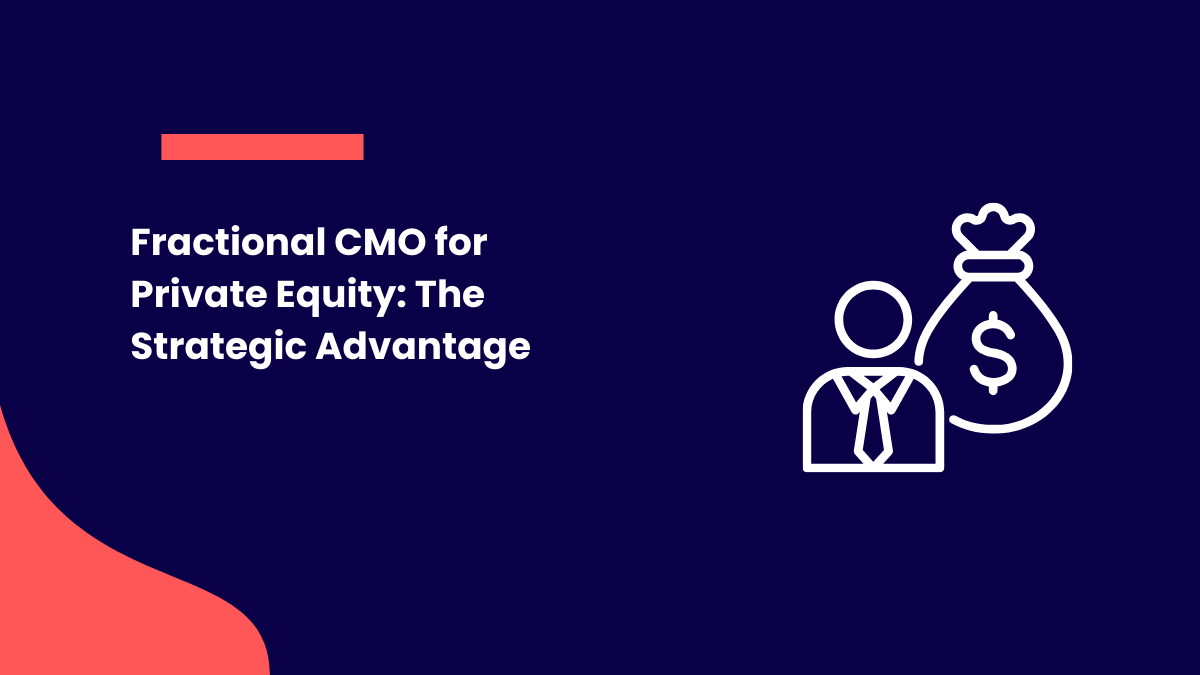 Fractional CMO for Private Equity