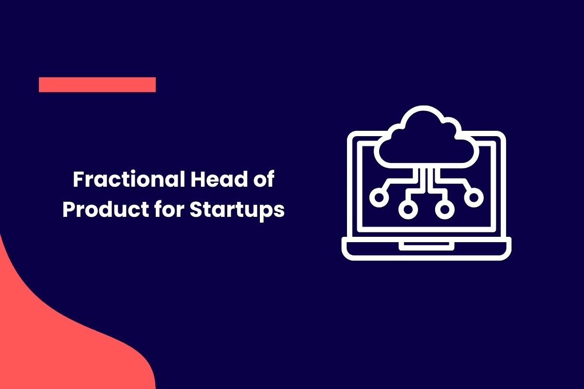 Fractional head of product for startups
