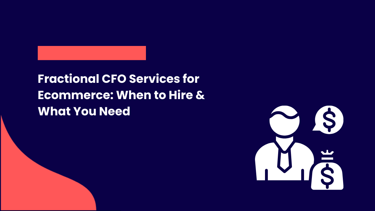 Fractional CFO Services for Ecommerce