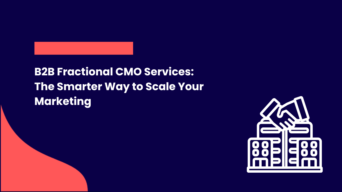 B2B Fractional CMO Services