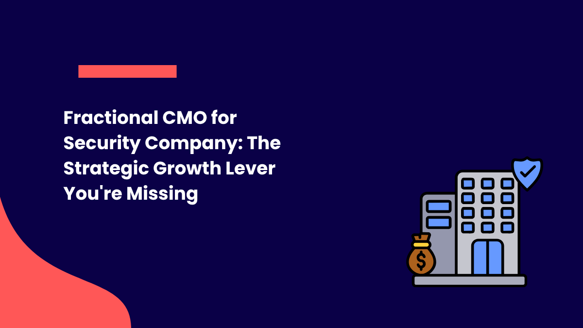 Fractional CMO for Security Company