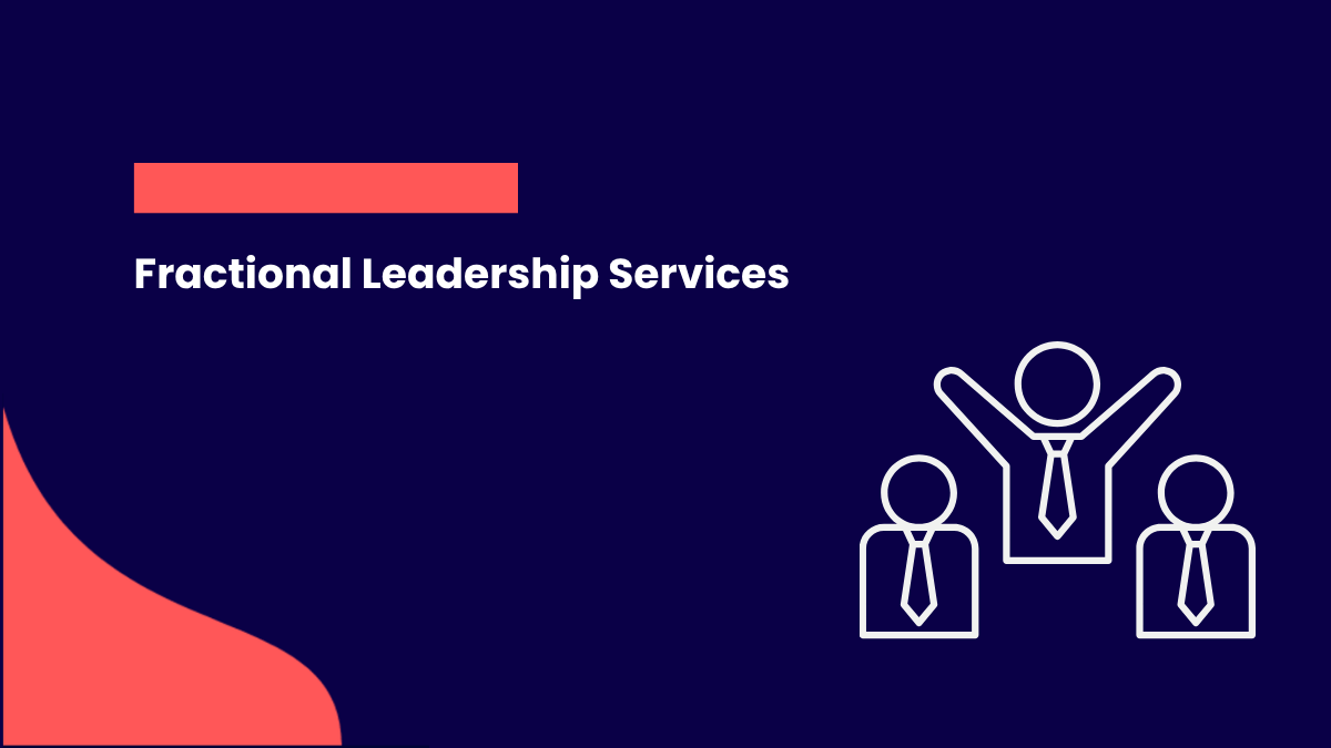 Fractional Leadership Services
